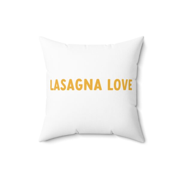 Lasagna Love Relax  Square Pillow - Image 2