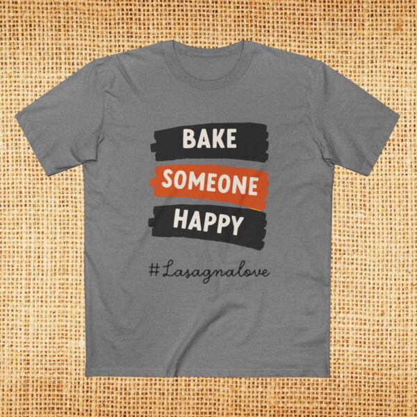 Men's Bake Someone Happy Tee Shirt - Image 2