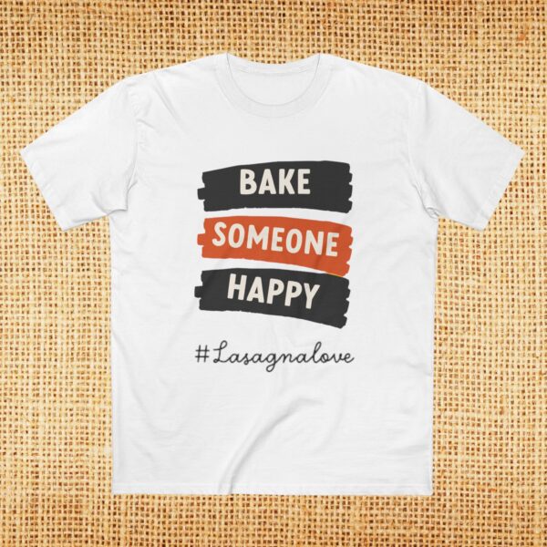 Men's Bake Someone Happy Tee Shirt - Image 3