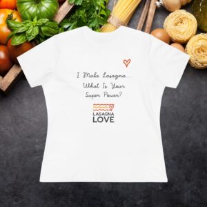 **Lasagna Love Women's Premium Casual Tee – Wear Your Kindness in Style! 💛👕