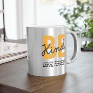 Shine with Kindness ☕ With the Lasagna Love Silver Metallic "Be Kind" Mug
