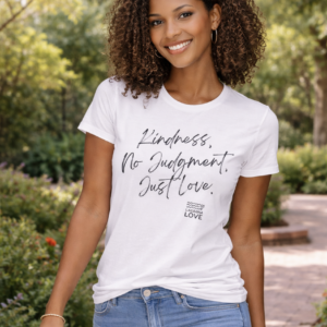 Women's Kindness 🤗,  No Judgment, Just Love 🧡 Tee Shirt 👨‍🍳  🌟