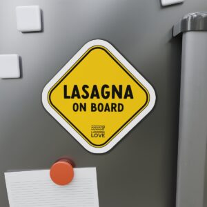 Die-Cut Magnet - Lasagna on Board 6x6 Magnet