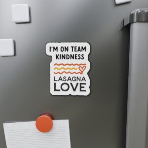 Lasagna Love Magnet 💛🧲 — Because We’re All On Team Kindness 💕