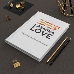 Write with Kindness πποΈ β Lasagna Love Hard Cover Journal πβ¨