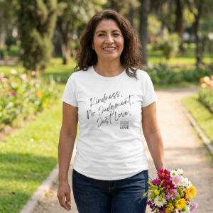 Women's Kindness 🤗,  No Judgment, Just Love 🧡 Tee Shirt 👨‍🍳  🌟